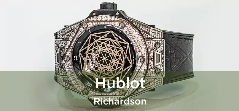 Hublot Richardson