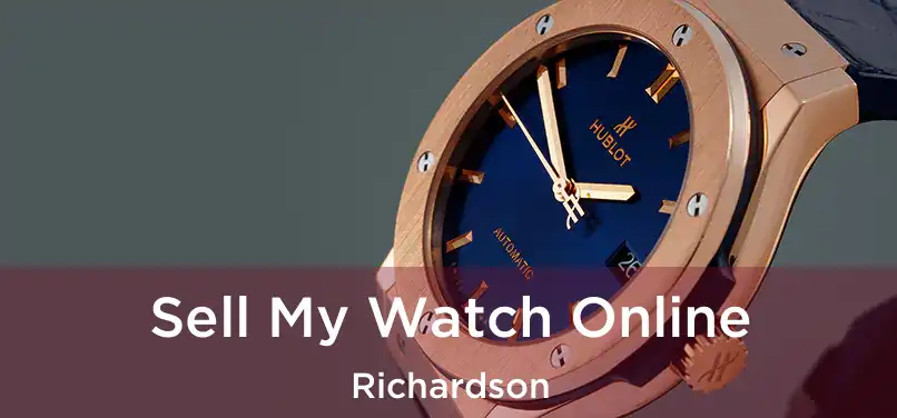 Sell My Watch Online Richardson