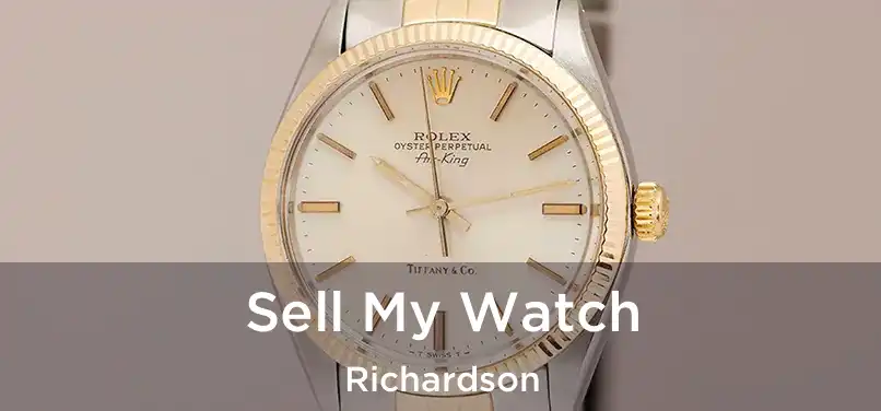 Sell My Watch Richardson