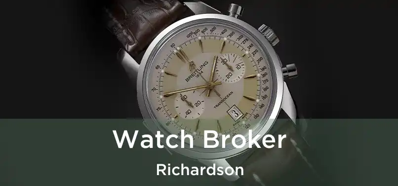 Watch Broker Richardson